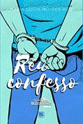 Ler Réu Confesso, do autor Maria Lucia Moyses Ruiz Ler Réu Confesso, do autor Maria Lucia Moyses Ruiz