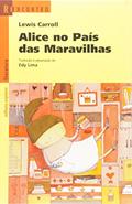 Ler Alice no país das maravilhas, do autor Edy Lima; Lewis Carroll