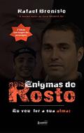 Ler ENIGMAS DO ROSTO - Fisiognomonia e Morfopsicologia: Episódio 1: Eu vou ler a sua alma! (Agora com imagem dos personagens), do autor Rafael Bronisio Ler ENIGMAS DO ROSTO - Fisiognomonia e Morfopsicologia: Episódio 1: Eu vou ler a sua alma! (Agora com imagem dos personagens), do autor Rafael Bronisio