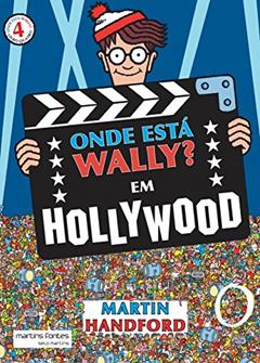 Onde está Wally? 4 Em Hollywood, do autor Martin Handford