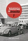 Ler Histórias de Brasília 1, do autor João Carlos Amador