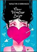 Ler Meu primeiro beijo, do autor Walcyr Carrasco Ler Meu primeiro beijo, do autor Walcyr Carrasco