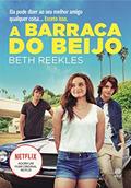 Ler A barraca do beijo, do autor Beth Reekles Ler A barraca do beijo, do autor Beth Reekles