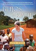 Ler Beijos da Katie, do autor Katie Davis; Beth Clark