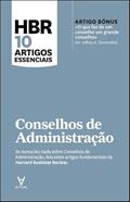 Ler HBR - 10 Artigos Essenciais - Conselhos de Administração, do autor Almedina Ler HBR - 10 Artigos Essenciais - Conselhos de Administração, do autor Almedina