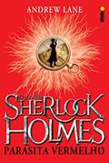Ler Parasita vermelho: O jovem Sherlock Holmes livro 2, do autor Andrew Lane Ler Parasita vermelho: O jovem Sherlock Holmes livro 2, do autor Andrew Lane