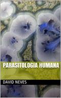 Ler Parasitologia Humana, do autor David Neves