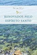 Ler Renovados pelo Espírito Santo, do autor Padre Léo