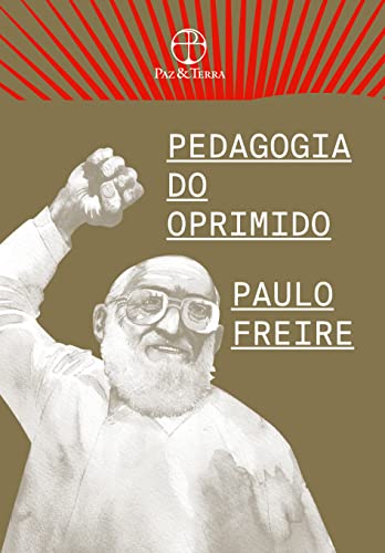 Ler Pedagogia do oprimido (Edição especial), do autor Paulo Freire