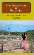 Ler Reminiscências & Garatujas, do autor Maria Aparecida da Mota Alves