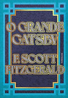 O Grande Gastby, do autor F. Scott Fitzgerald