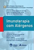 Ler Imunoterapia com Alérgenos, do autor Fernando Monteiro Aarestrup; Ernesto Akio Taketomi; Elaine Gagete; Clóvis Eduardo Santos Galvão