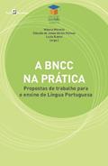 Ler A BNCC na Prática: Propostas de Trabalho Para o Ensino de Língua Portuguesa, do autor Milena Moretto; Cláudia de Jesus Abreu Feitoza; Luzia Bueno