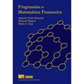 Ler Progressões e Matemática Financeira, do autor Augusto Cesar Morgado