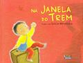 Ler Na janela do trem, do autor Lúcia Hiratsuka Ler Na janela do trem, do autor Lúcia Hiratsuka