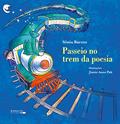 Ler Passeio No Trem Da Poesia, do autor Sônia Barros