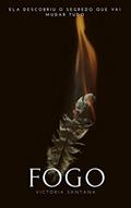Ler Fogo: Livro I, do autor Victoria Santana
