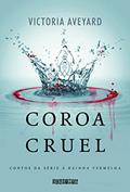 Ler Coroa cruel, do autor Victoria Aveyard