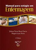 Ler Manual para estágio em enfermagem, do autor Magda Luzia Neves; Juliana Neves Russi Garcia