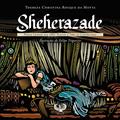 Ler Sheherazade; Novas lendas das 1001 noites e três já conhecidas, do autor Thereza Christina Rocque da Motta