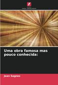 Ler Uma obra famosa mas pouco conhecida:, do autor Jean Sagnes