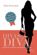 Ler Divas no divã - O segredo das mulheres verdadeiramente felizes, do autor Cris Linnares