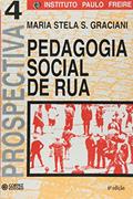 Ler Pedagogia social de rua, do autor Maria Stela S. Graciani