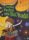 Ler O menino Pedro e seu boi voador, do autor Ana Maria Machado