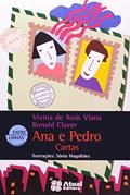 Ler Ana e Pedro - Cartas, do autor Vivina de Assis Viana; Ronald Claver Ler Ana e Pedro - Cartas, do autor Vivina de Assis Viana; Ronald Claver