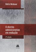 Ler O Direito Administrativo em Evolução, do autor Odete Medauar