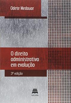 O Direito Administrativo em Evolução, do autor Odete Medauar