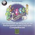 Ler Ferramentas de Avaliação de Performance, do autor Maria Odete Rabaglio