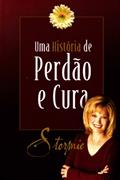 Ler Stormie. Uma História de Perdão E Cura, do autor Stormie Omartian Ler Stormie. Uma História de Perdão E Cura, do autor Stormie Omartian