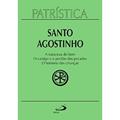 Ler A Natureza do bem o Castigo e o Perdão dos Pecados e o Batismo das Crianças, do autor Santo Agostinho Ler A Natureza do bem o Castigo e o Perdão dos Pecados e o Batismo das Crianças, do autor Santo Agostinho