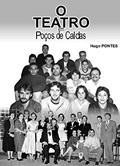 Ler O Teatro em Poços de Caldas, do autor Hugo Pontes Ler O Teatro em Poços de Caldas, do autor Hugo Pontes