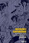 Ler Inscrição e corporeidade - Butler e Kafka: uma aproximação, do autor Aldones Nino