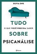 Ler Tudo o que você precisa saber sobre Psicanálise: 2, do autor Silvia Ons Ler Tudo o que você precisa saber sobre Psicanálise: 2, do autor Silvia Ons