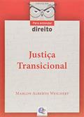 Ler Justiça Transicional - Coleção para Entender Direito, do autor Marlon Alberto Weichert