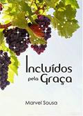Ler Incluídos pela Graça, do autor Marvel Souza