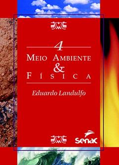 Meio ambiente & física, do autor Eduardo Landulfo