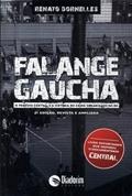 Ler Falange Gaúcha, do autor Renato Dornelles
