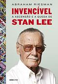 Ler Invencível: A ascensão e a queda de Stan Lee, do autor Abraham Riesman