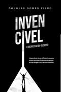Ler Invencível, do autor Douglas Gomes Filho