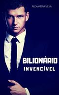 Ler Bilionário Invencível, do autor Anna Braun