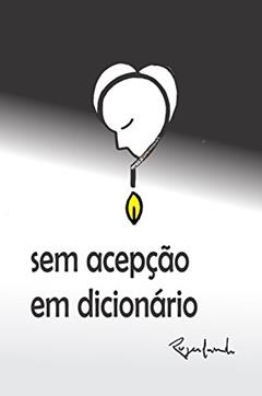 sem acepção em dicionário, do autor Rogerlando Cavalcante