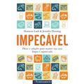Ler Impecavel. Dicas E Solucoes Para Manter Sua Casa Limpa E Organizada, do autor Fleming, Jennifer^Lush, Shannon Ler Impecavel. Dicas E Solucoes Para Manter Sua Casa Limpa E Organizada, do autor Fleming, Jennifer^Lush, Shannon