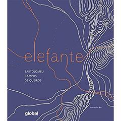 Elefante, do autor Bartolomeu Campos de Queirós