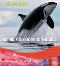 Ler Animais do oceano gelado, do autor Sally Morgan