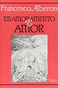Ler Enamoramento e Amor, do autor Francesco Alberoni Ler Enamoramento e Amor, do autor Francesco Alberoni