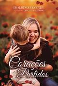 Ler Corações Partidos, do autor Nigel Brooke; Wagner Silveira Rezende